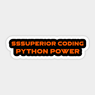 SSSuperior Coding Python Power Programming Sticker